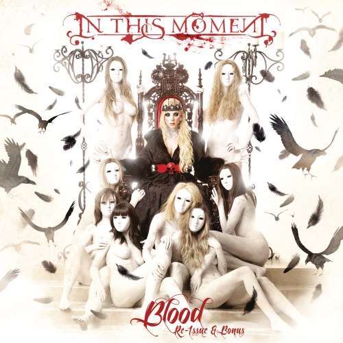 IN THIS MOMENT - BLOOD -RE-ISSUE & BONUS-IN THIS MOMENT - BLOOD -RE-ISSUE AND BONUS-.jpg